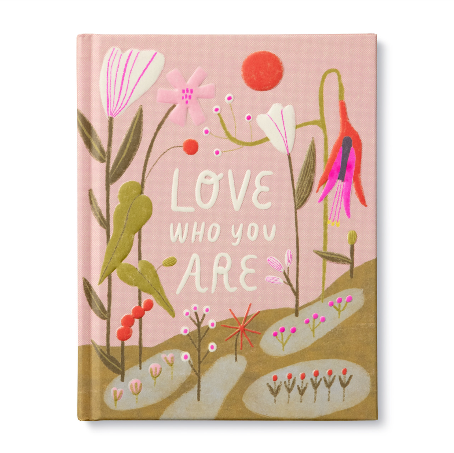 love who you are hardcover inspiration book