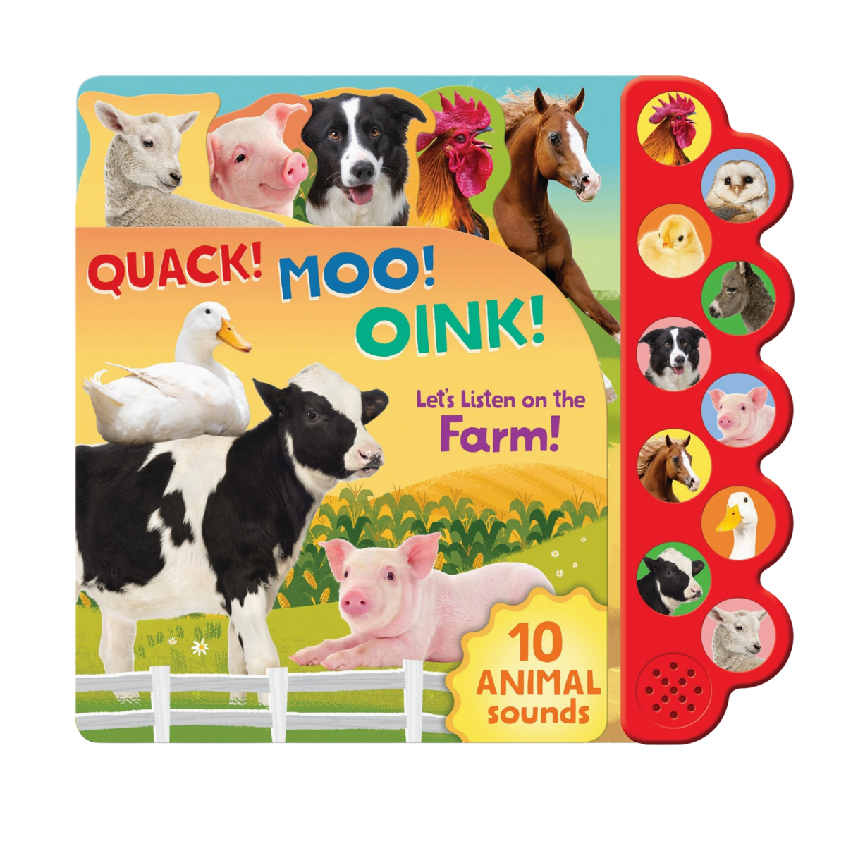 Quack! Moo! Oink! Sound Book